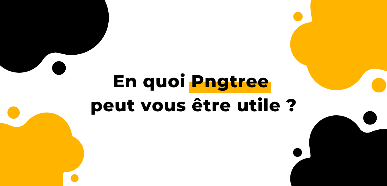 Pngtree - Business Tools Review - En quoi peut-il vous être utile ?