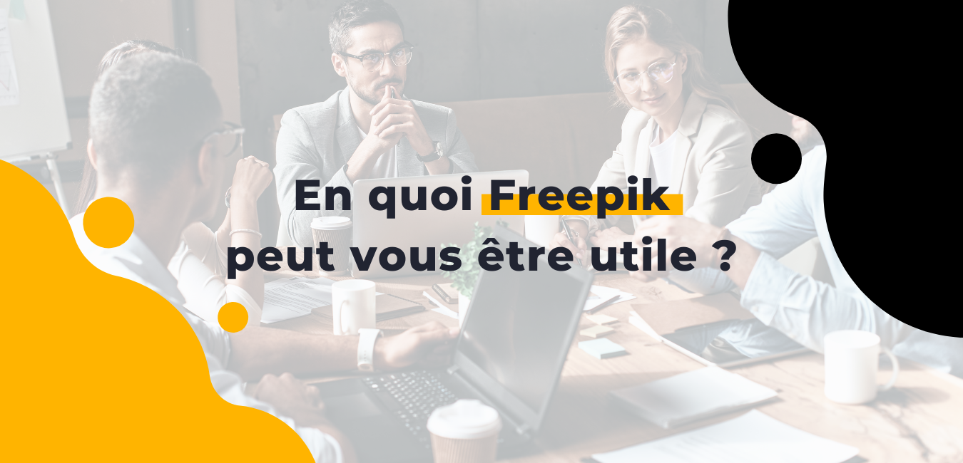 Freepik - Business Tools Review - En quoi Freepik peut vous être utile ?