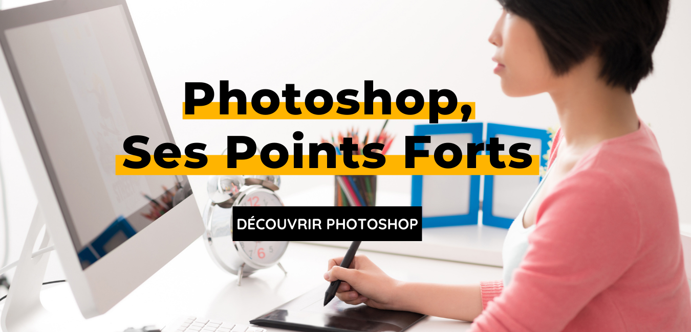 Photoshop - Business Tools Review - Ses Points Forts