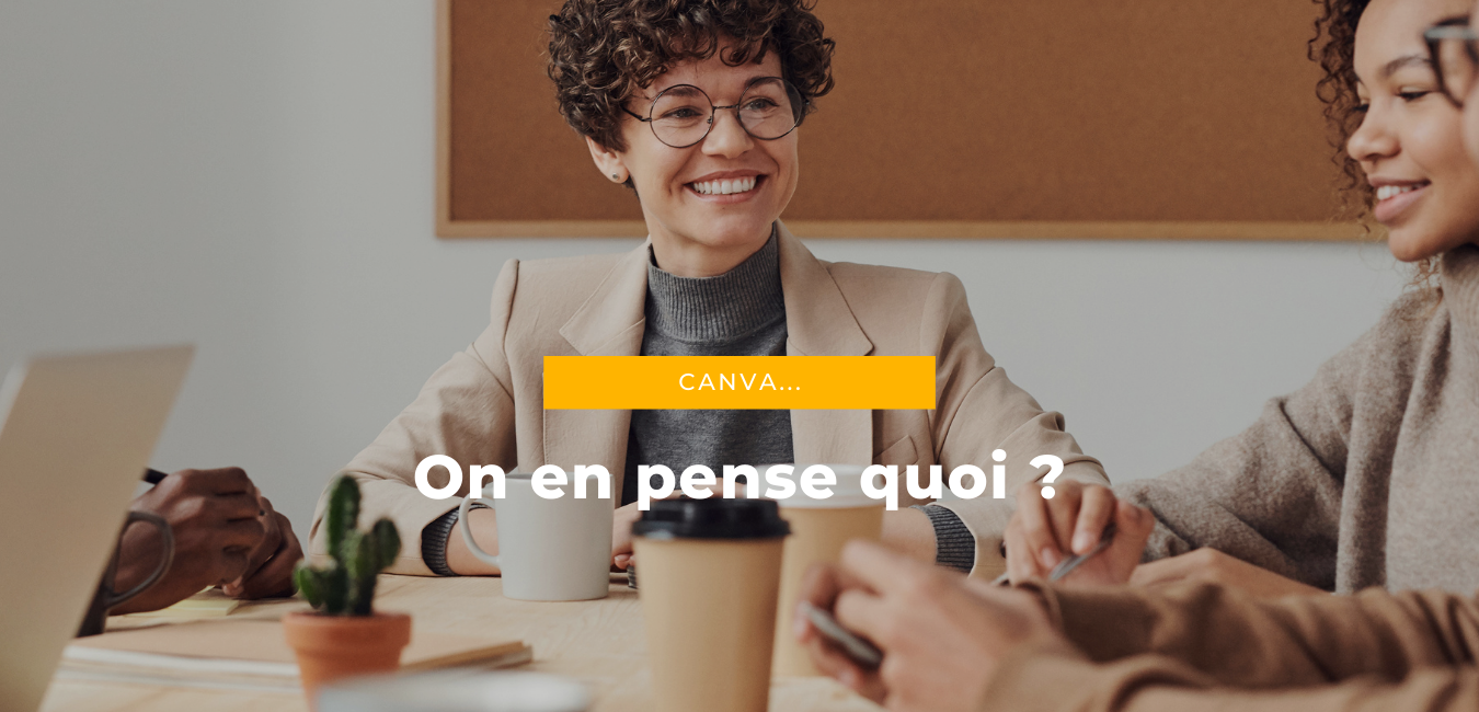 Canva - Business Tools Review - On en pense quoi ?